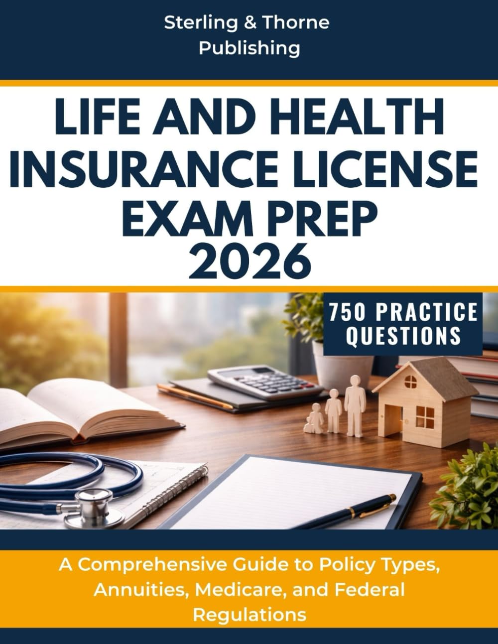 LIFE AND HEALTH INSURANCE LICENSE EXAM PREP 2026: A Comprehensive Guide to Policy Types, Annuities, Medicare, and Federal Regulations baixar o livro de graça