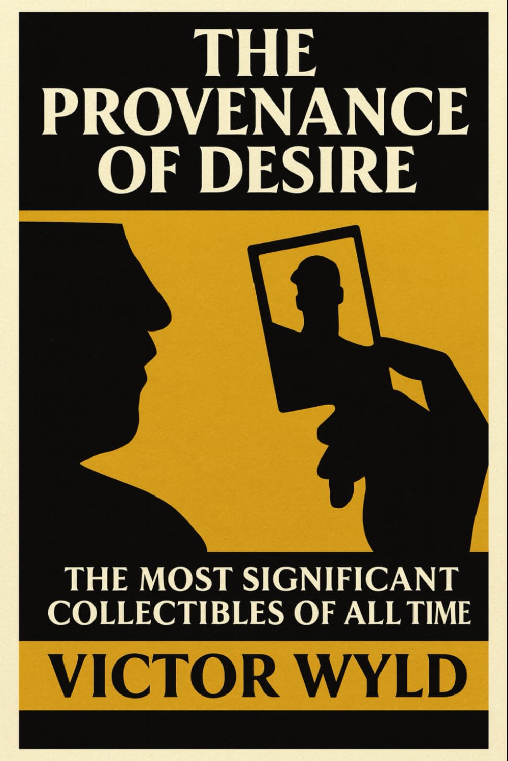 ler totalmente The Provenance of Desire: The Most Significant Collectibles of All Time