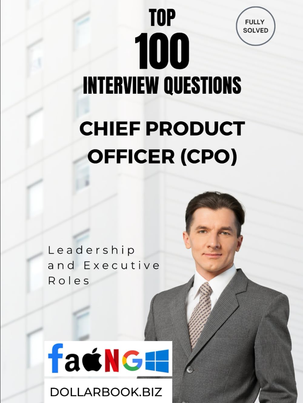 capítulo por capítulo baixar Top 100 Chief Product Officer (CPO) Interview questions: Fully Solved: Show Product Leadership with Real-World Wisdom (Top 100 Interview Questions: Leadership and Executive Series)