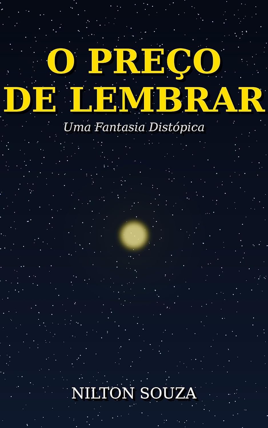 ler totalmente O Preço de Lembrar: Uma Fantasia Distópica: Inimigos a Amantes