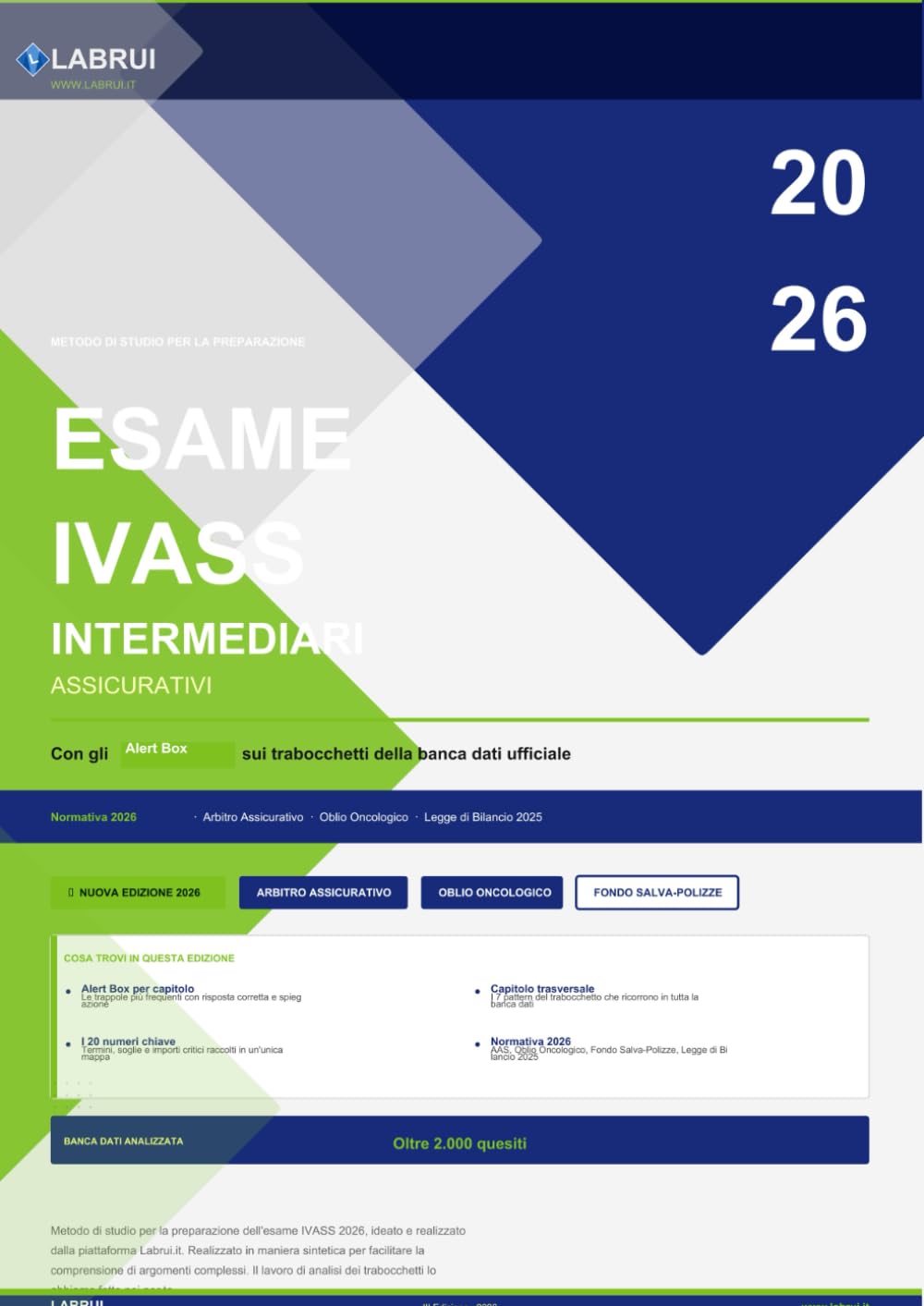 ler totalmente Esame IVASS Intermediario Assicurativo 2026: Metodo Labrui: i 7 pattern del trabocchetto, alert box sulla banca dati ufficiale e normativa aggiornata... l'esame RUI Sezione A e B (Italian Edition)