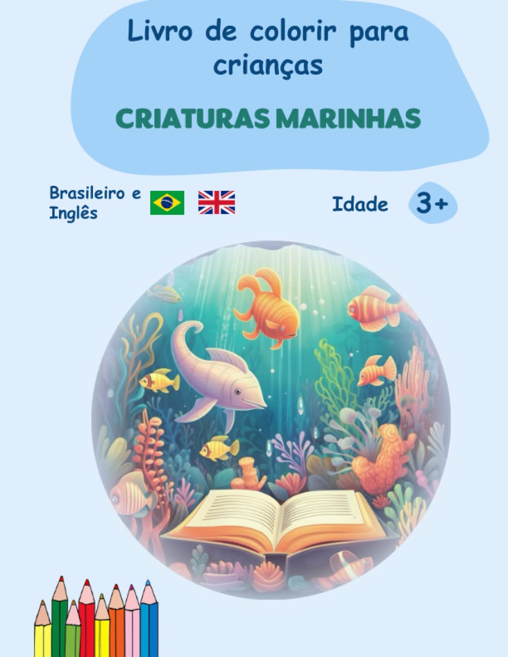 capítulo por capítulo baixar Livro de colorir para crianças em Português e Inglês: Criaturas marinhas (Aventuras Criativas) (Portuguese Edition)