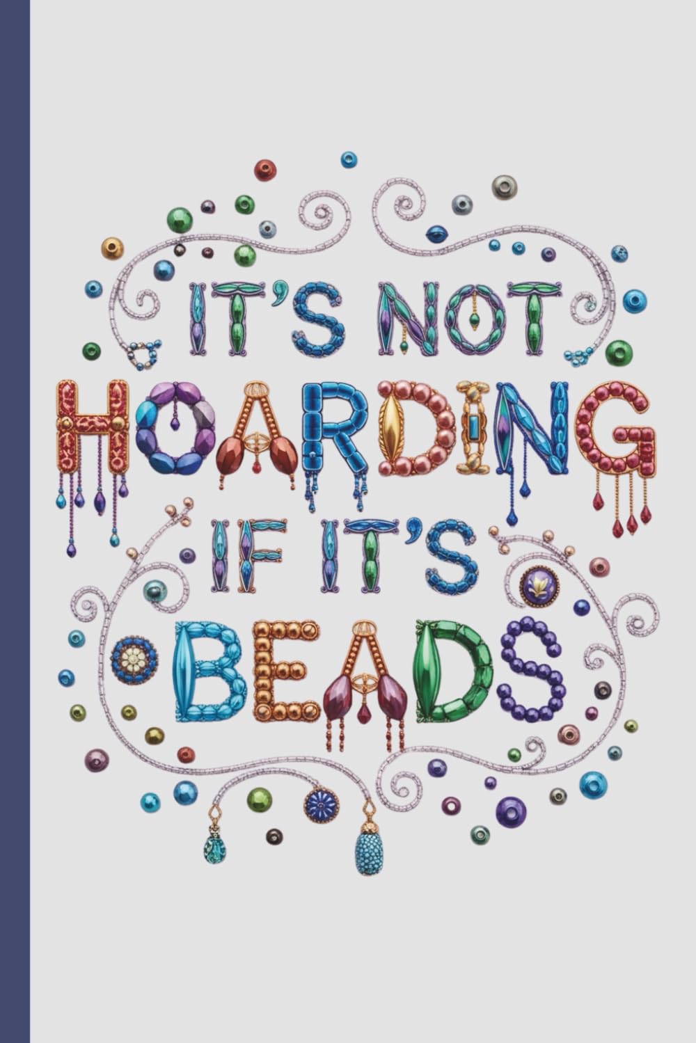 Bead Weaving Project Journal: A Logbook to Track Stitches, Thread, and Bead Inventory, with Patterns and Finishing Details baixar o livro de graça