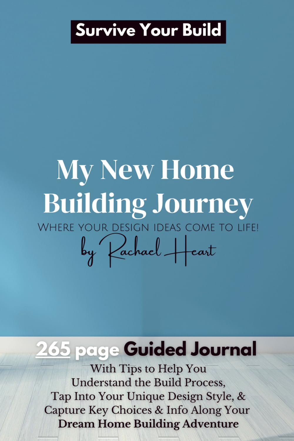 ler totalmente Survive Your New Home Build: A Guided Journal for Planning Your New Home Build, with Tips & Inspiration to Help You Stay Sane | 265 pages | Building Australia & USA | Vision Board