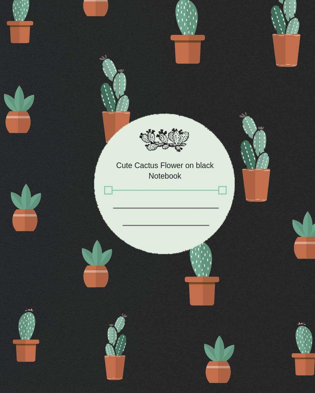 Cute Cactus Flower on Black Notebook: Blank Lined Page Softcover Notebook Journal baixar o livro de graça