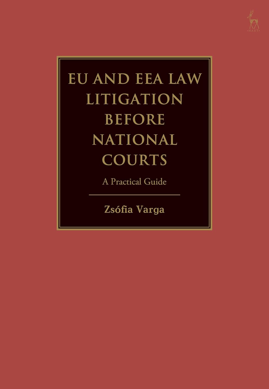 EU and EEA Law Litigation Before National Courts: A Practical Guide (English Edition) baixar livro de graça