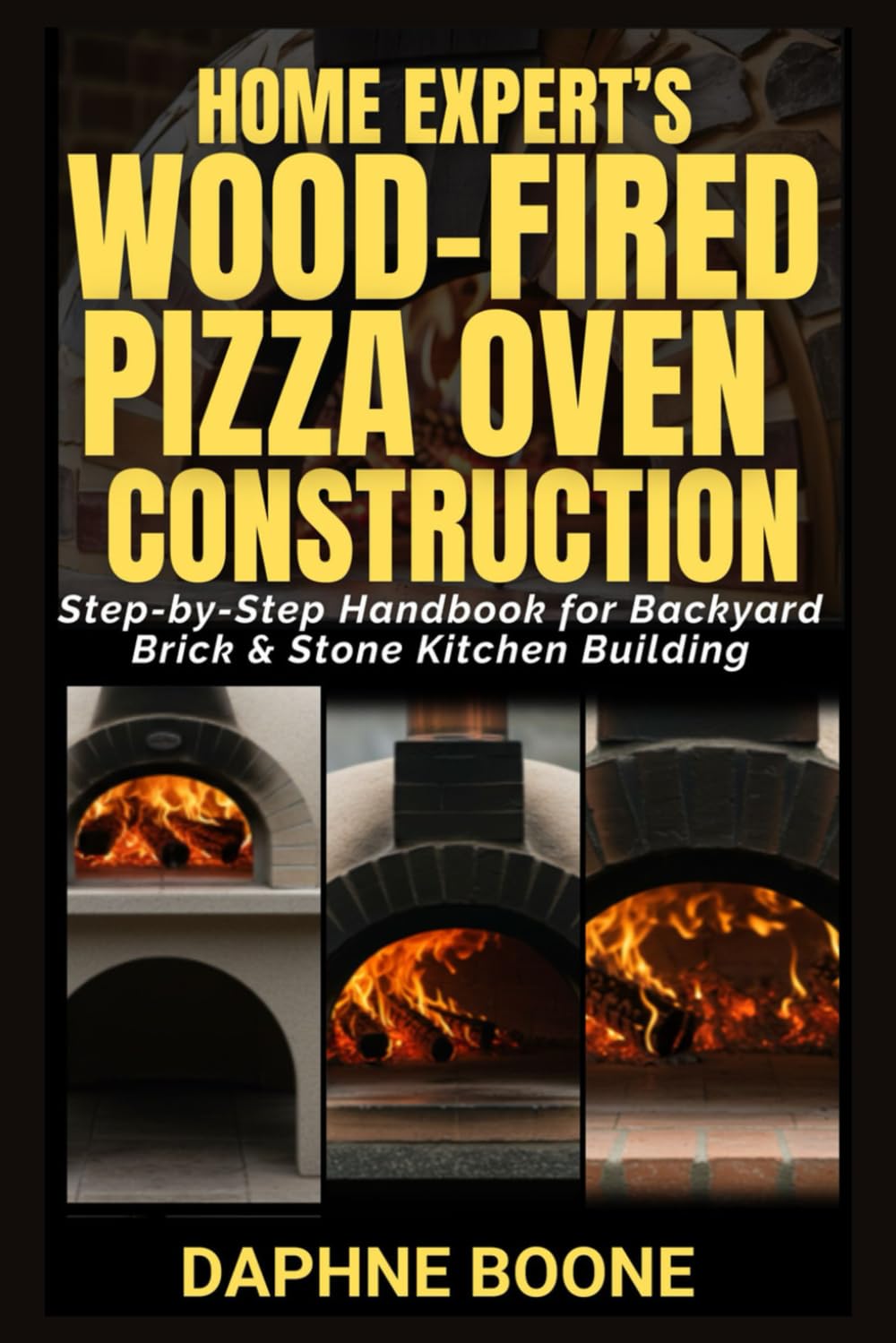 Home Expert’s Wood-Fired Pizza Oven Construction: Step-by-Step Handbook for Backyard Brick & Stone Kitchen Building baixar livro de graça