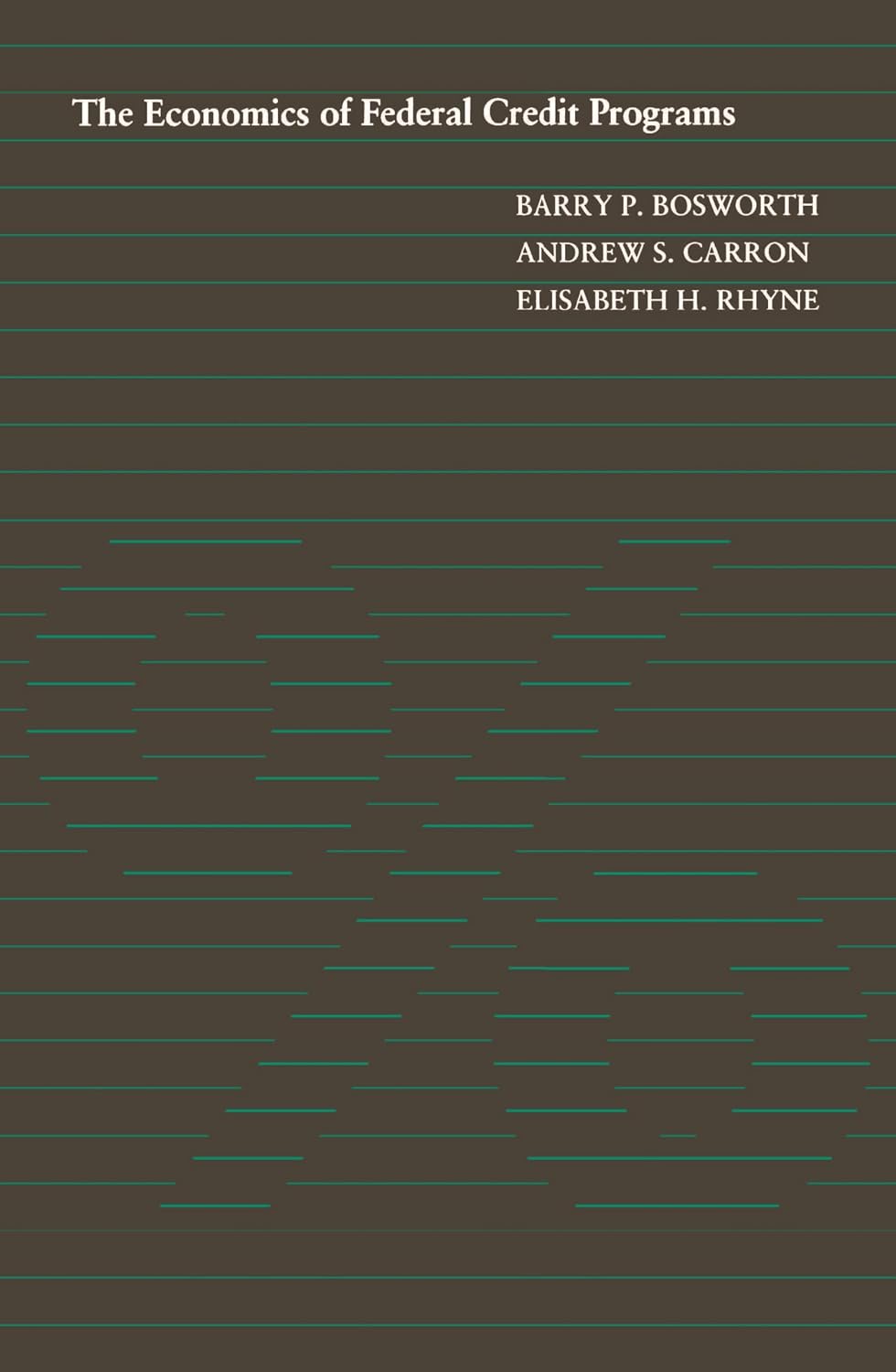 The Economics of Federal Credit Programs (English Edition) baixar livro de graça