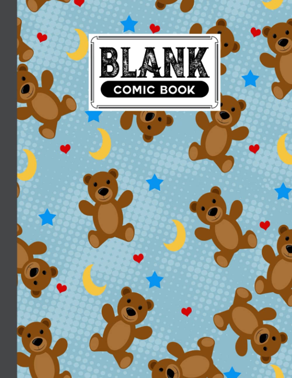 Blank Comic Book: Teddy Bears Cover Blank Comic Book, Create Your Own Story, Journal, Notebook, Sketchbook for Kids and Adults, 120 Pages - Size 8.5" x 11" Notebook by Gilbert Frey baixar o livro de graça