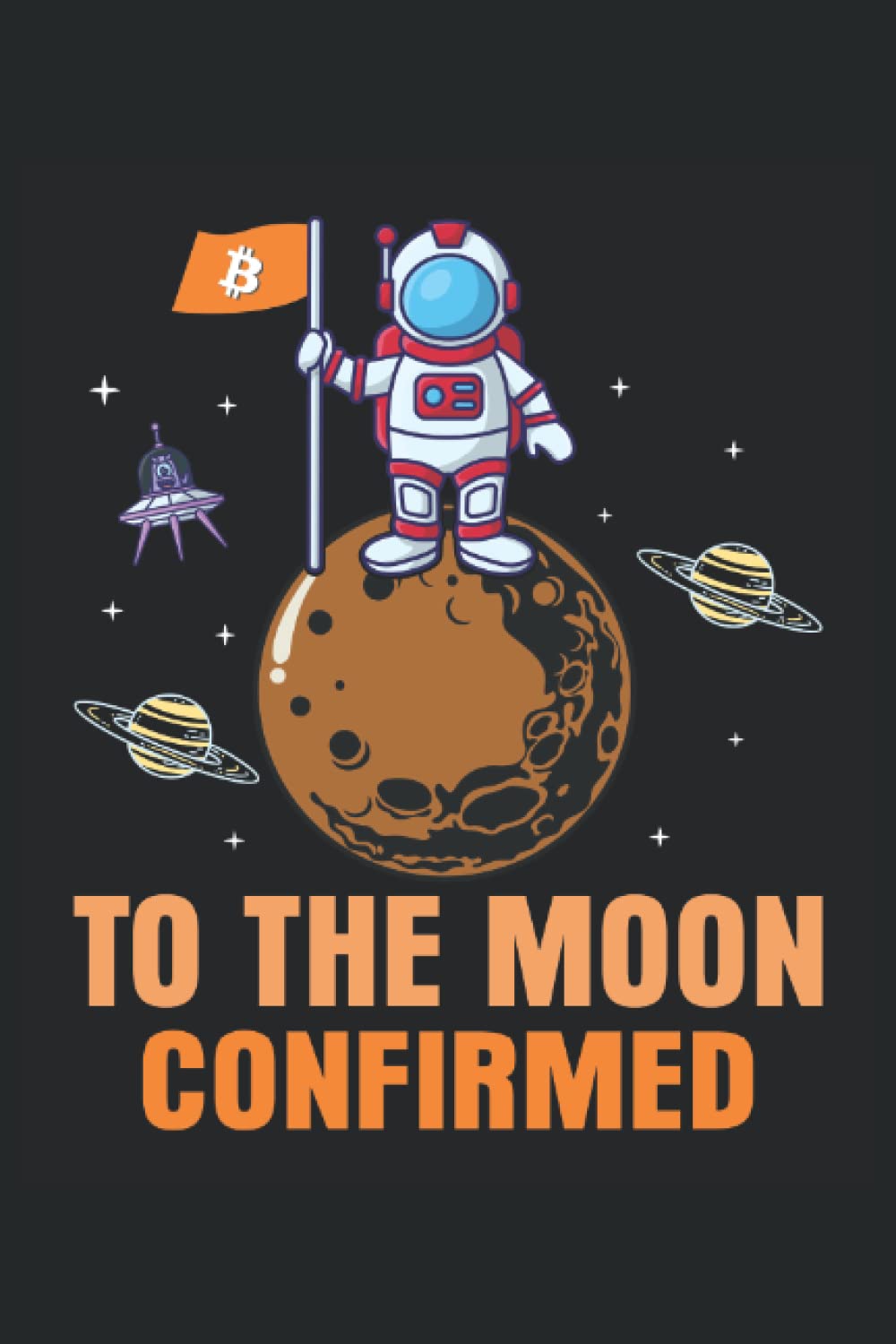 capítulo por capítulo baixar To The Moon Confirmed Bitcoin: Lined Notebook, Crypto Journal Bitcoin Holder Gift 120 Pages 6x9 Inches