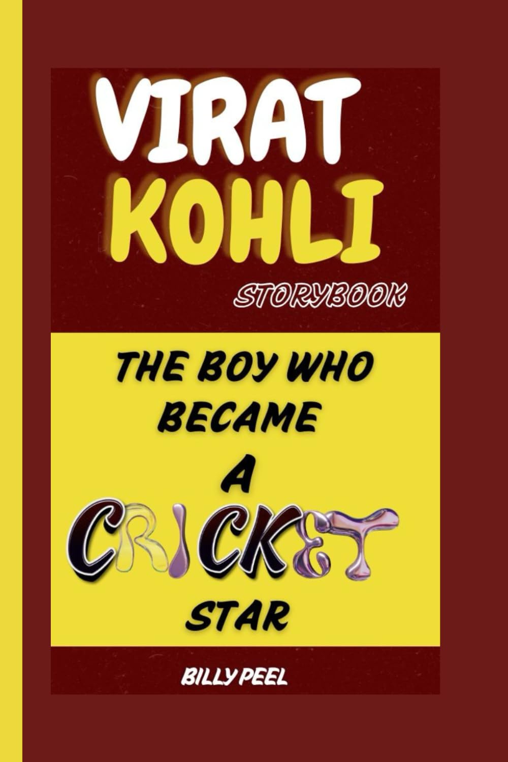 Virat Kohli Storybook: The Boy Who Became A Cricket Star
