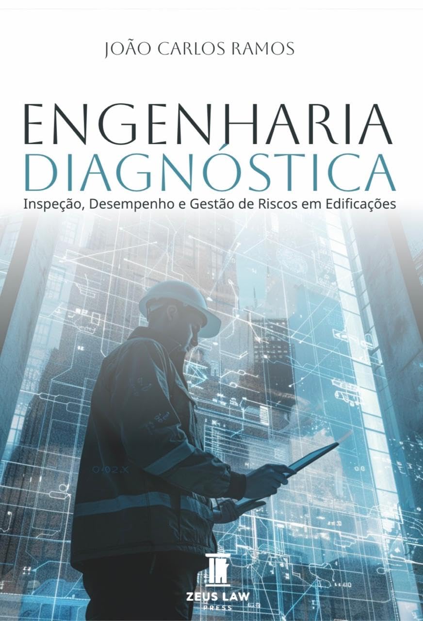 Engenharia Diagnóstica.Inspeção, Desempemho e Gestão de Riscos em Edificações baixar o livro de graça
