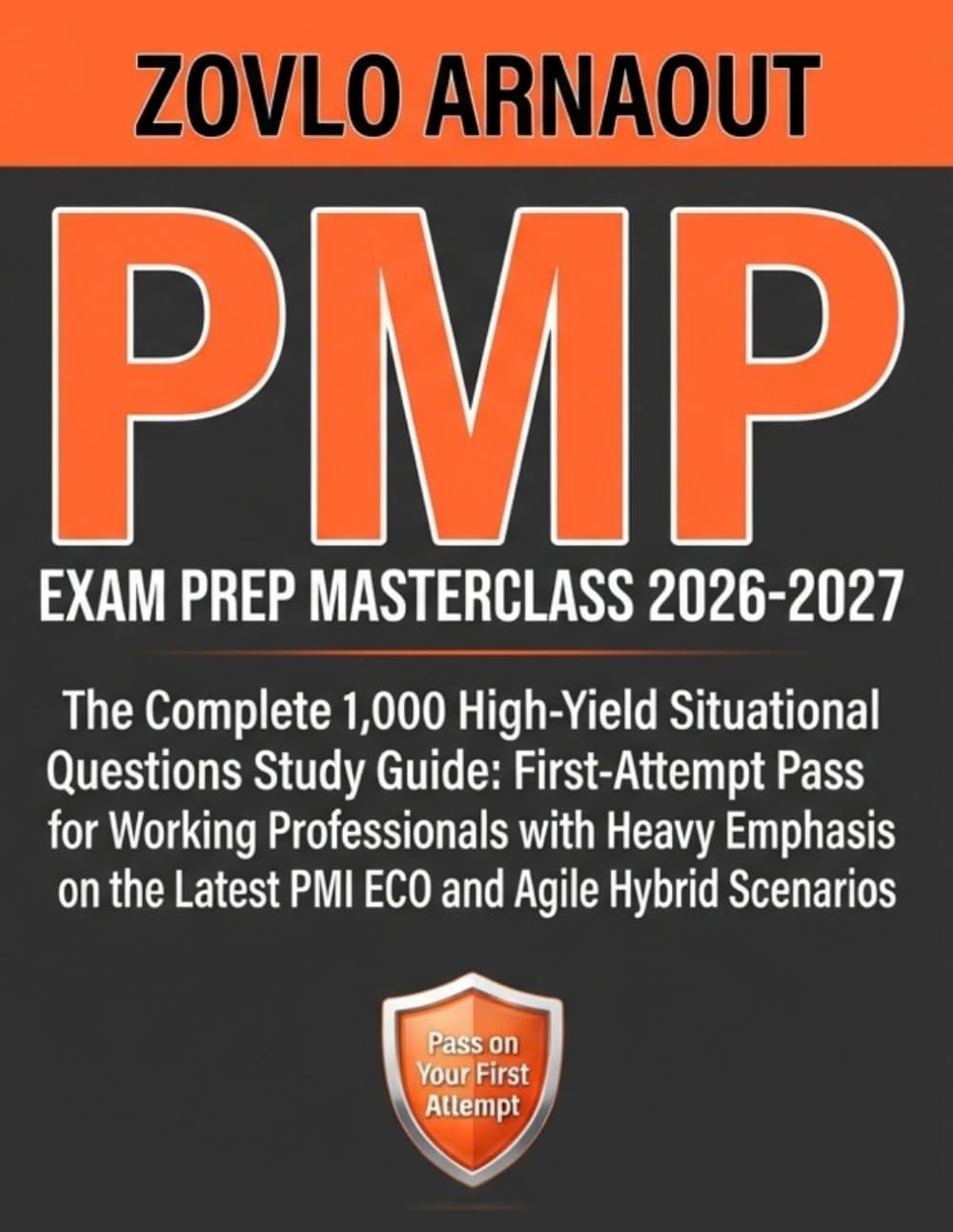 capítulo por capítulo baixar PMP EXAM PREP MASTERCLASS 2026-2027: The Complete 1,000 High-Yield Situational Questions Study Guide: First-Attempt Pass Strategies for Working... the Latest PMI ECO and Agile Hybrid Scenarios