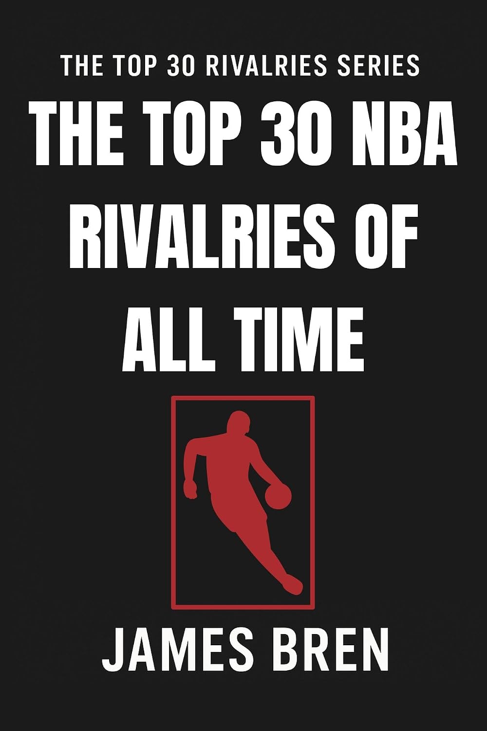 ler totalmente The Top 30 NBA Rivalries of all Time: The Greatest NBA Feuds, Legendary Playoff Battles, and Iconic Matchups That Shaped Basketball History (The Top 30 Rivalries Series) (English Edition)