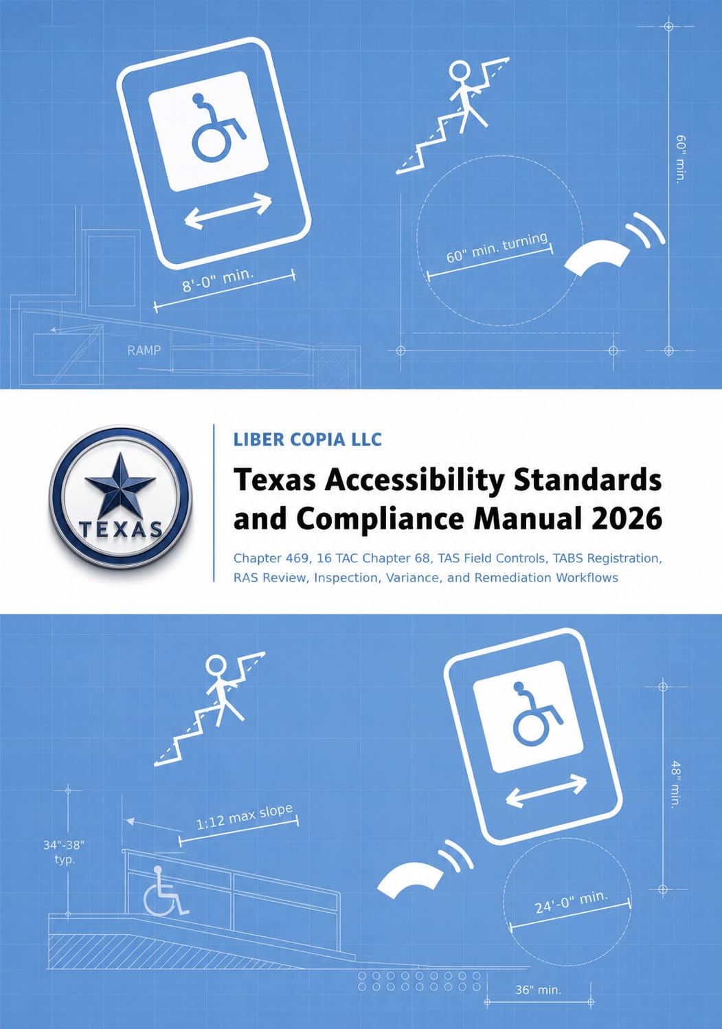 capítulo por capítulo baixar Texas Accessibility Standards and Compliance Manual 2026: Chapter 469, 16 TAC Chapter 68, TAS Field Controls, TABS Registration, RAS Review, Inspection,... and Remediation Workflows (English Edition)