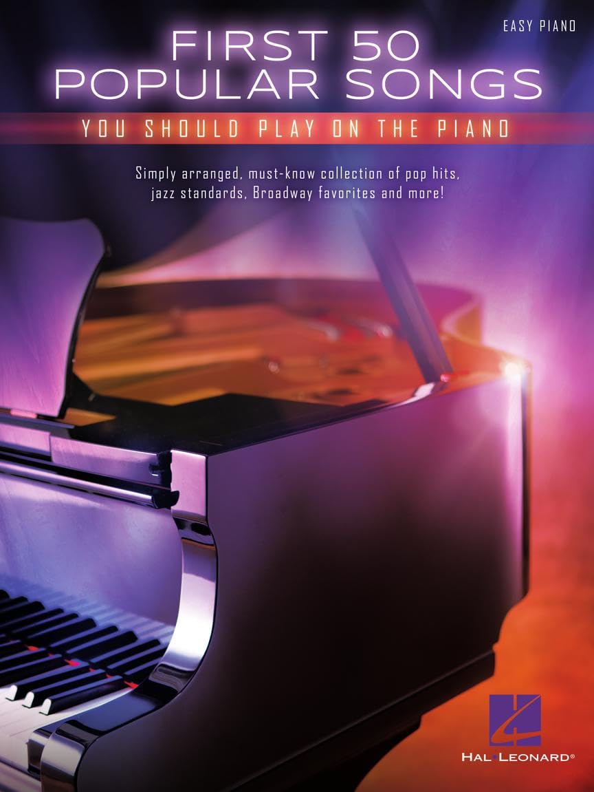 First 50 Popular Songs You Should Play on the Piano: Easy Piano Songbook with Lyrics baixar o livro de graça