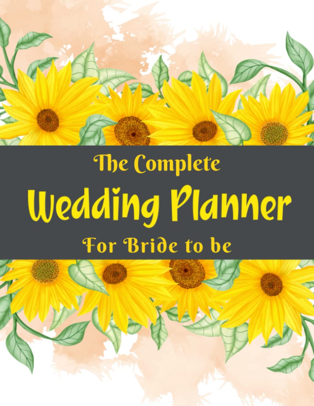 The Complete Wedding Planner for Bride to be: Wedding Planner and Organizer: Wedding Planning Notebook Journal, Budget Planner & Detailed Checklists baixar livro de graça