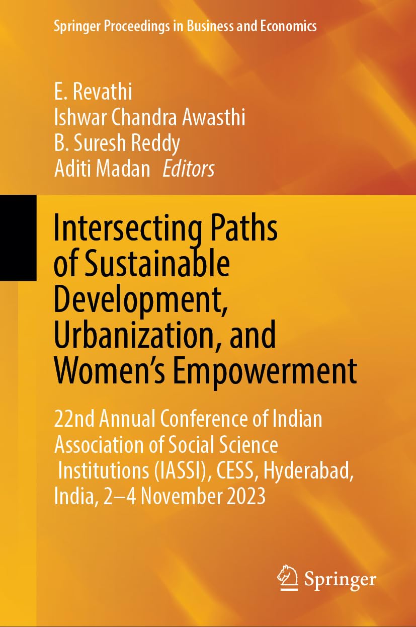 capítulo por capítulo baixar Intersecting Paths of Sustainable Development, Urbanization, and Women’s Empowerment: 22nd Annual Conference of Indian Association of Social Science Institutions... in Business and Economics) (English Edition)