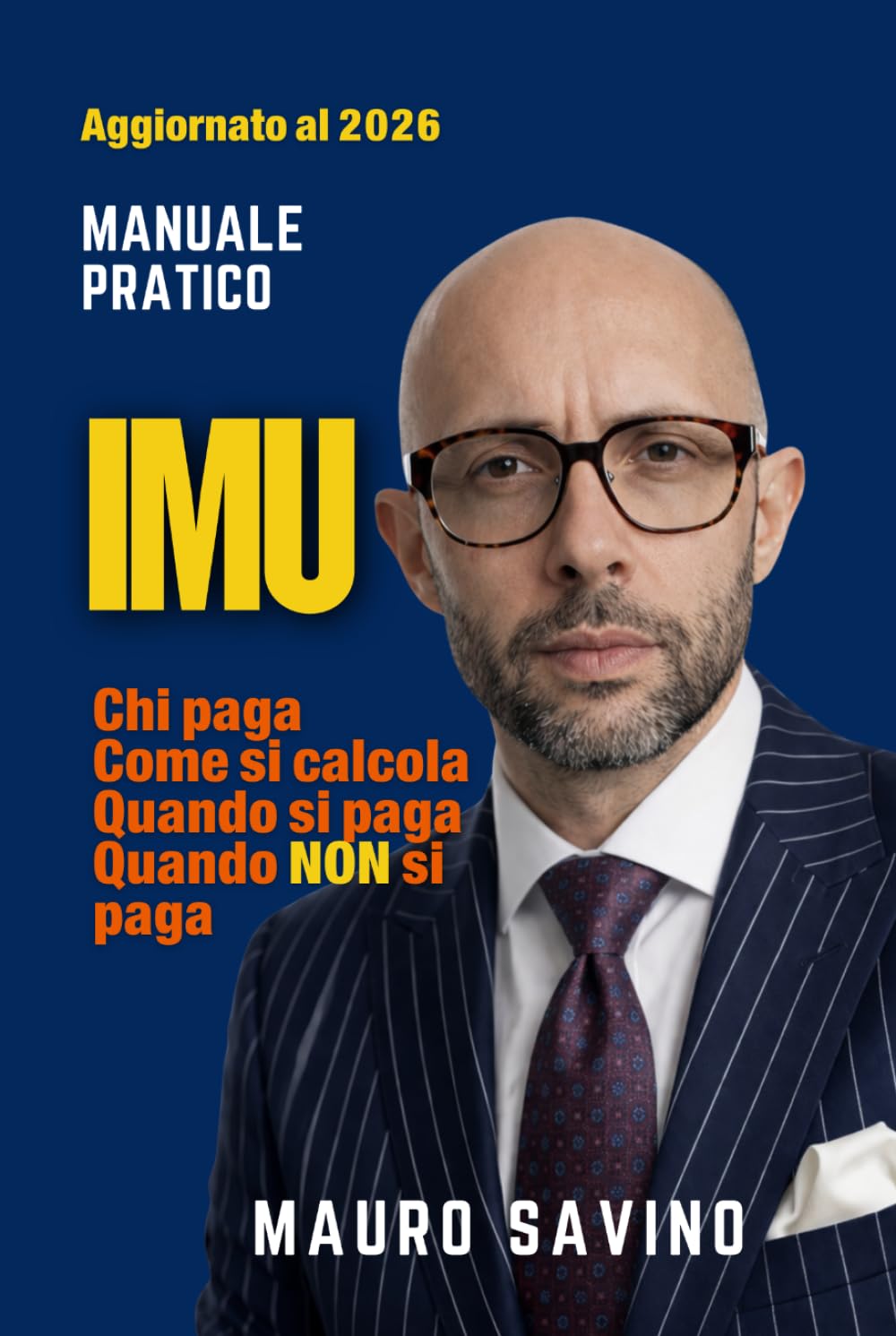 ler totalmente IMU Chi paga, come si calcola, quando si paga, quando NON si paga: Chi paga, come si calcola, quando si paga, quando NON si paga (Italian Edition)