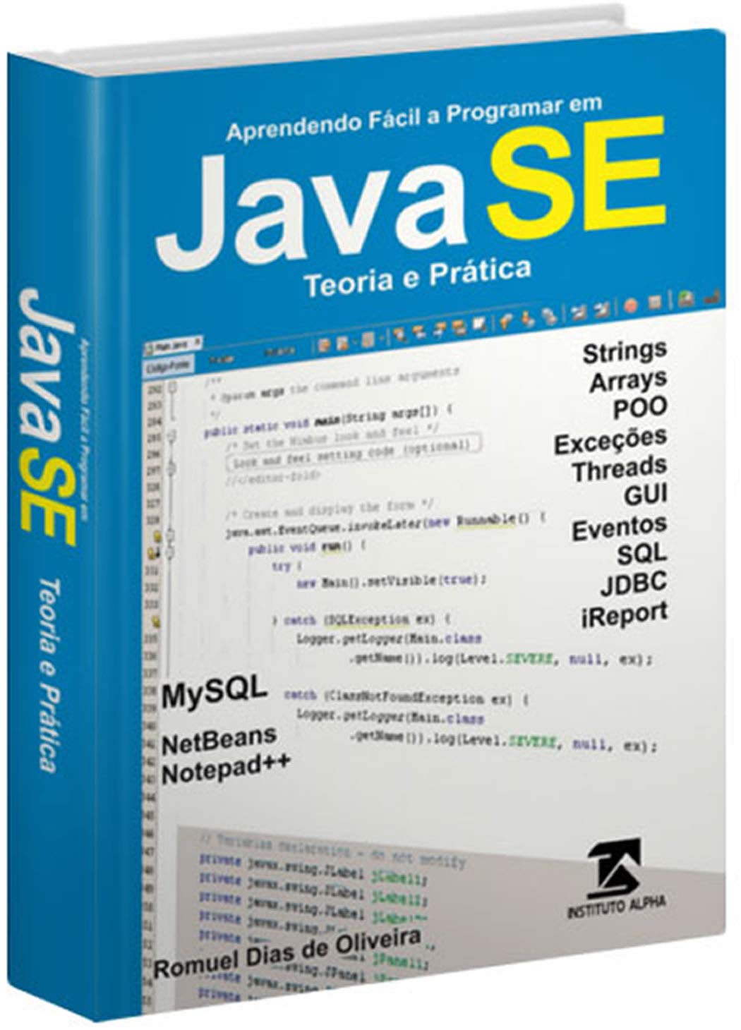 ler totalmente Programação Java SE 8 Para Iniciantes - Teoria e Prática - Crie um Controle de Estoque em Java