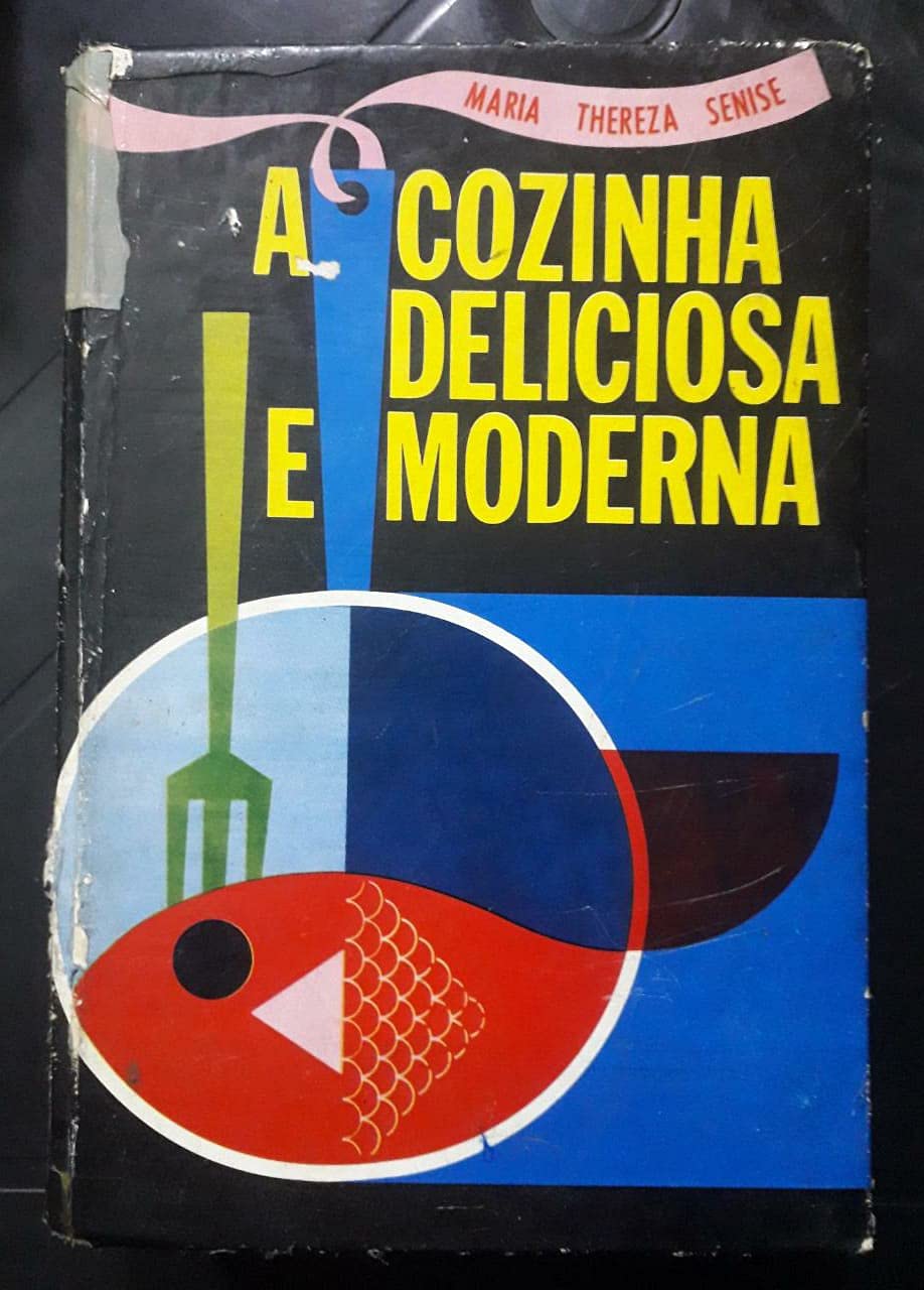capítulo por capítulo baixar A cozinha deliciosa e moderna: salgados (Publicação da Editora Minerva, Rio de Janeiro,1961)
