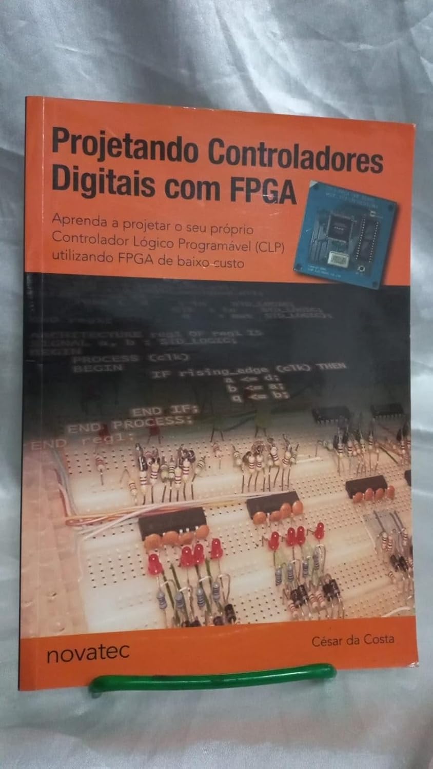 Projetando Controladores Digitais Com Fpga