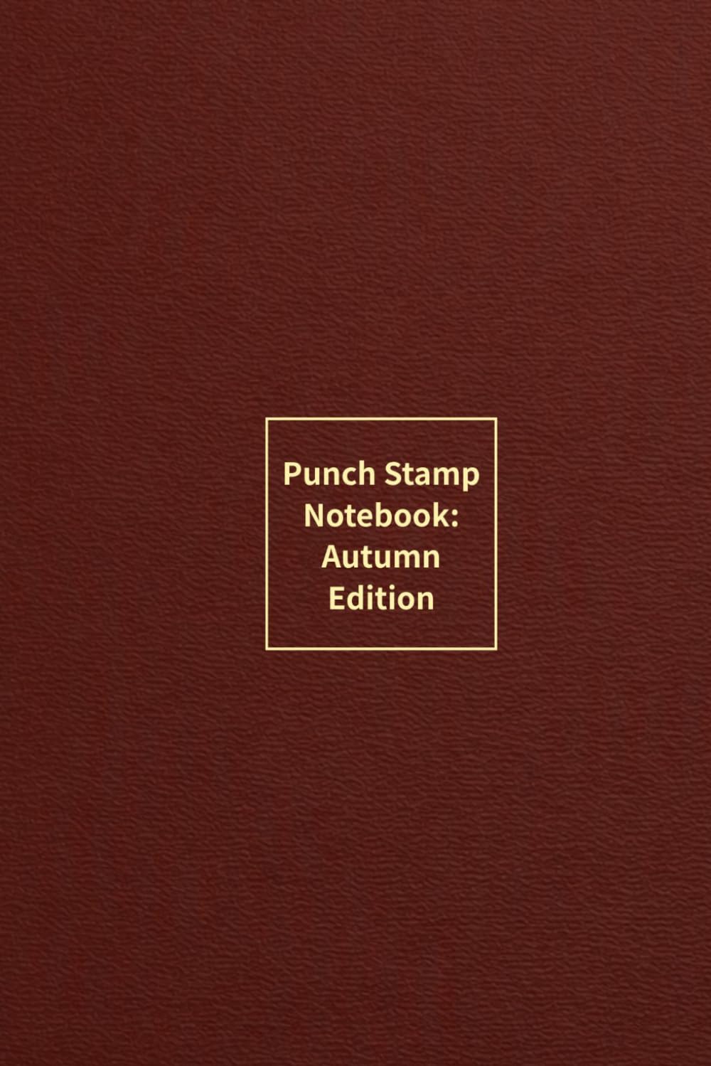 Punch Stamp Notebook: Autumn Edition: Monochrome Collection Series for 1" x 1" stamps baixar o livro de graça