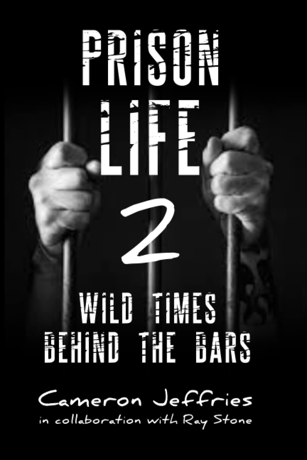 Prison Life 2: Wild Times Behind the Bars baixar o livro de graça