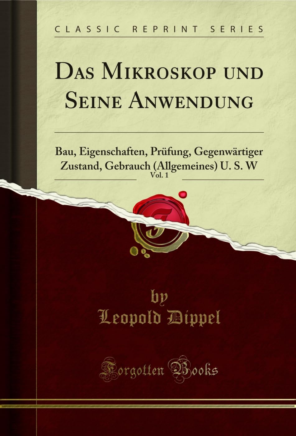 capítulo por capítulo baixar Das Mikroskop und Seine Anwendung, Vol. 1: Bau, Eigenschaften, Prüfung, Gegenwärtiger Zustand, Gebrauch (Allgemeines) U. S. W (Classic Reprint) (German Edition)