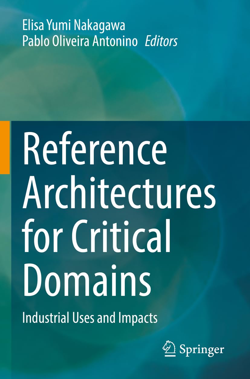ler totalmente Reference Architectures for Critical Domains: Industrial Uses and Impacts