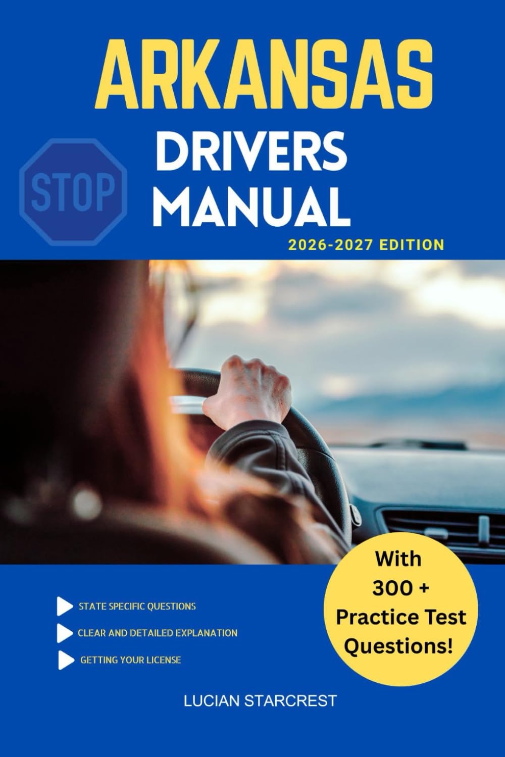 Arkansas Drivers Manual: Comprehensive Guide to Passing the Arkansas Drivers Test and Safe Driving baixar livro de graça
