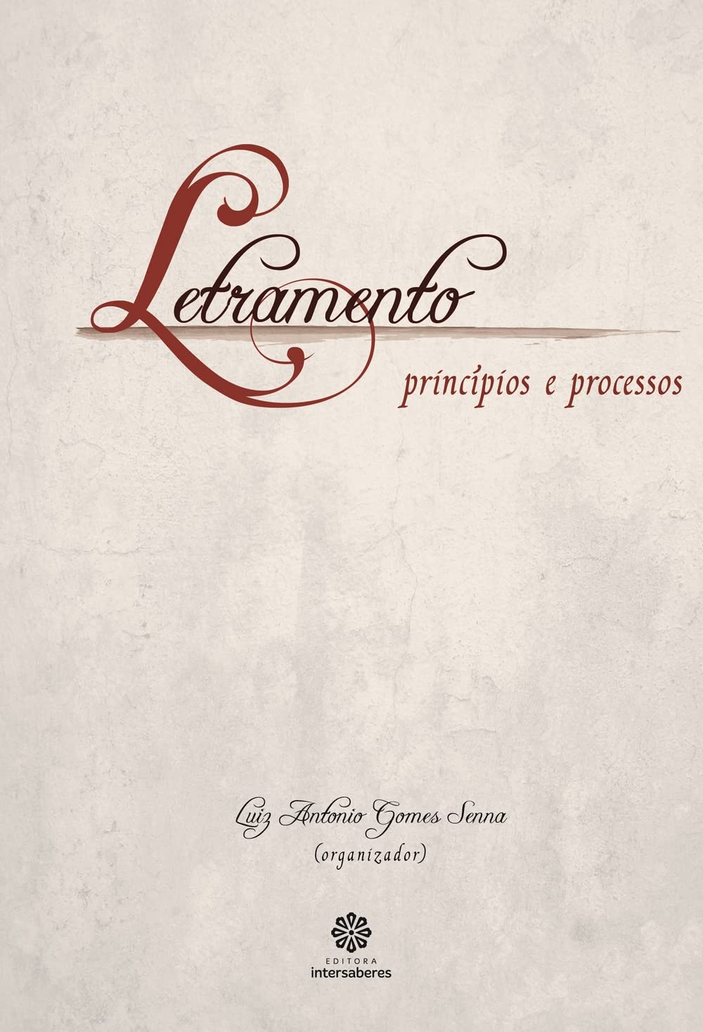 Letramento:: princípios e processos baixar livro de graça