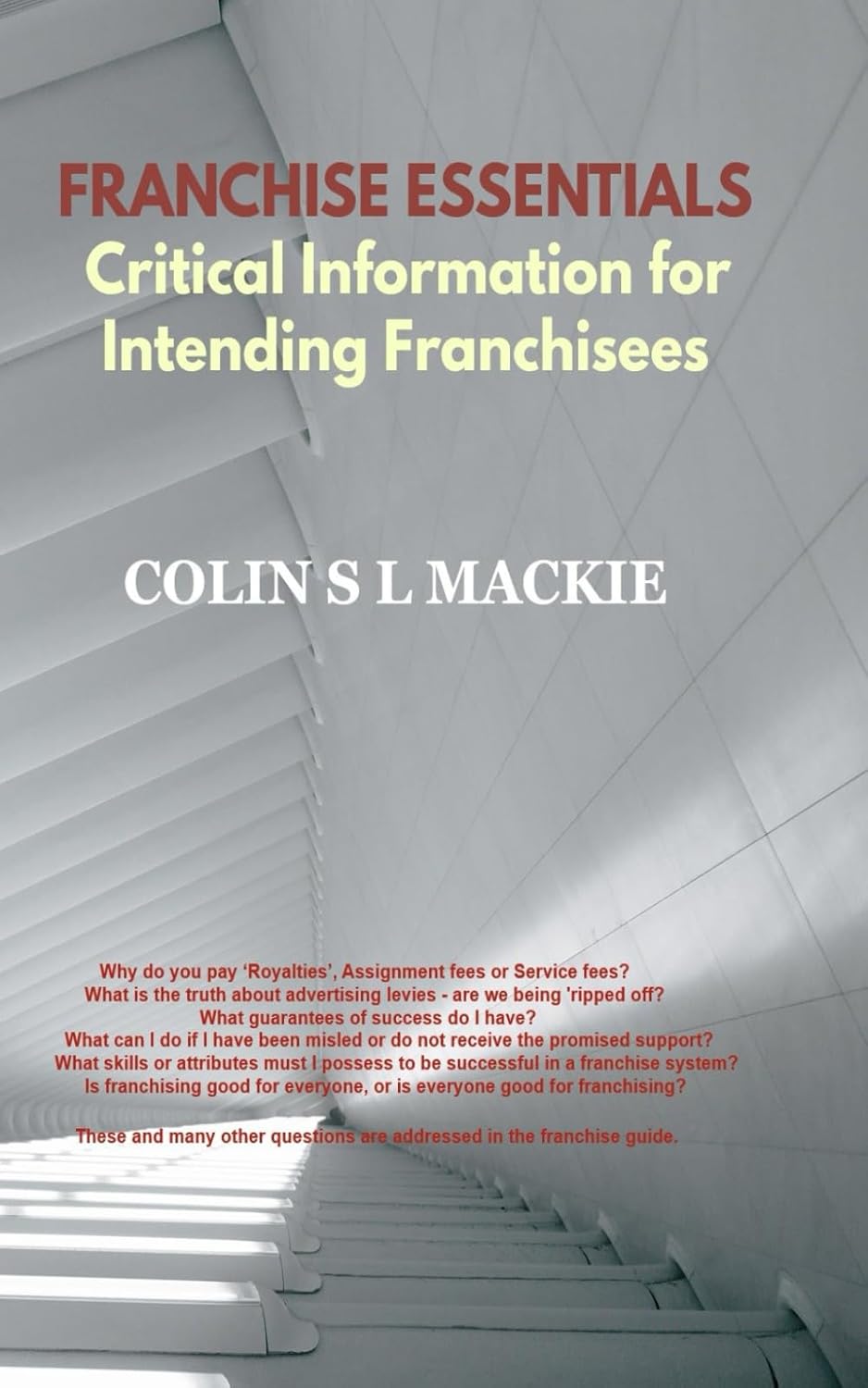 Franchise Essentials (Franchisees): Information for intending Franchisees baixar livro de graça