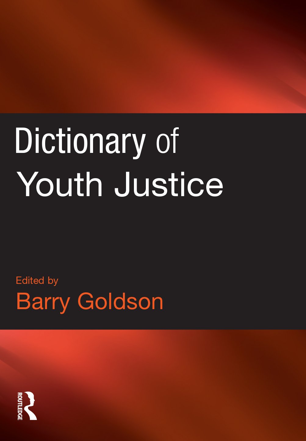 Dictionary of Youth Justice (English Edition)