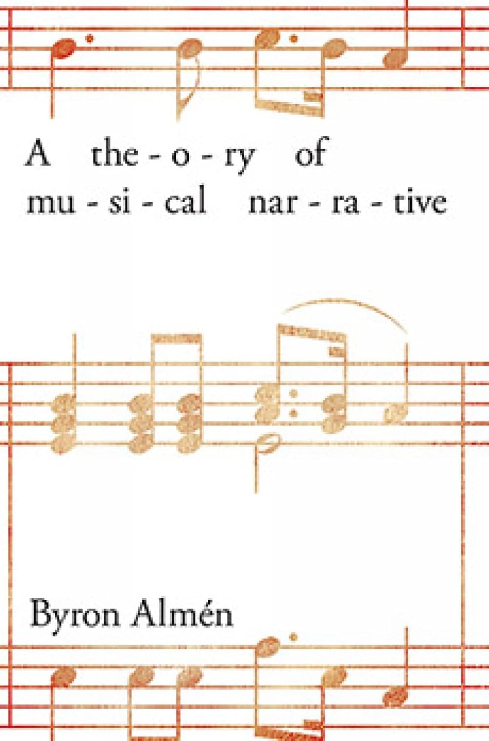 ler totalmente Theory of Musical Narrative