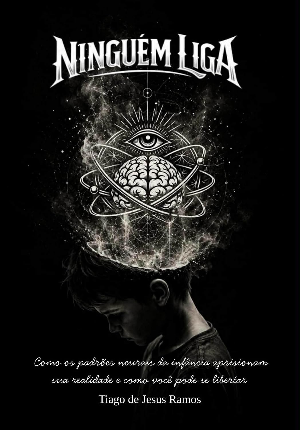 Neurociência: Ninguém Liga: Como os padrões neurais da infância aprisionam a sua realidade e como você pode se libertar: neurociência, padrões neurais, física quântica, espiritualidade baixar o livro de graça