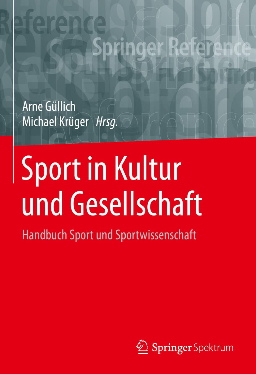 Sport in Kultur Und Gesellschaft: Handbuch Sport Und Sportwissenschaft baixar livro de graça