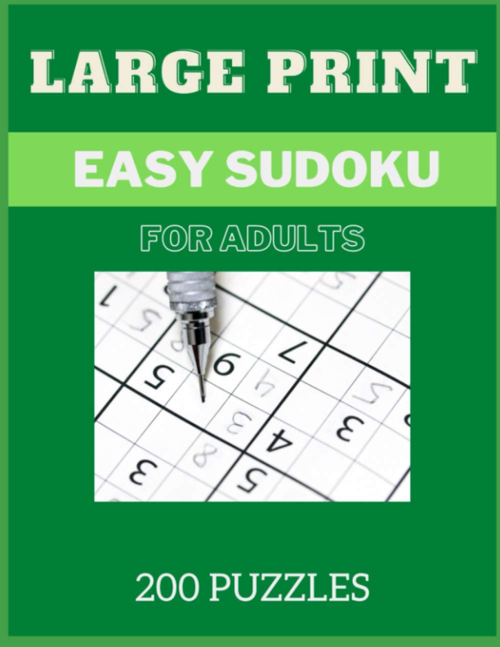 ler totalmente Large Print Easy Sudoku For Adults 200 Puzzles: Sudoku Puzzle Book With Answers