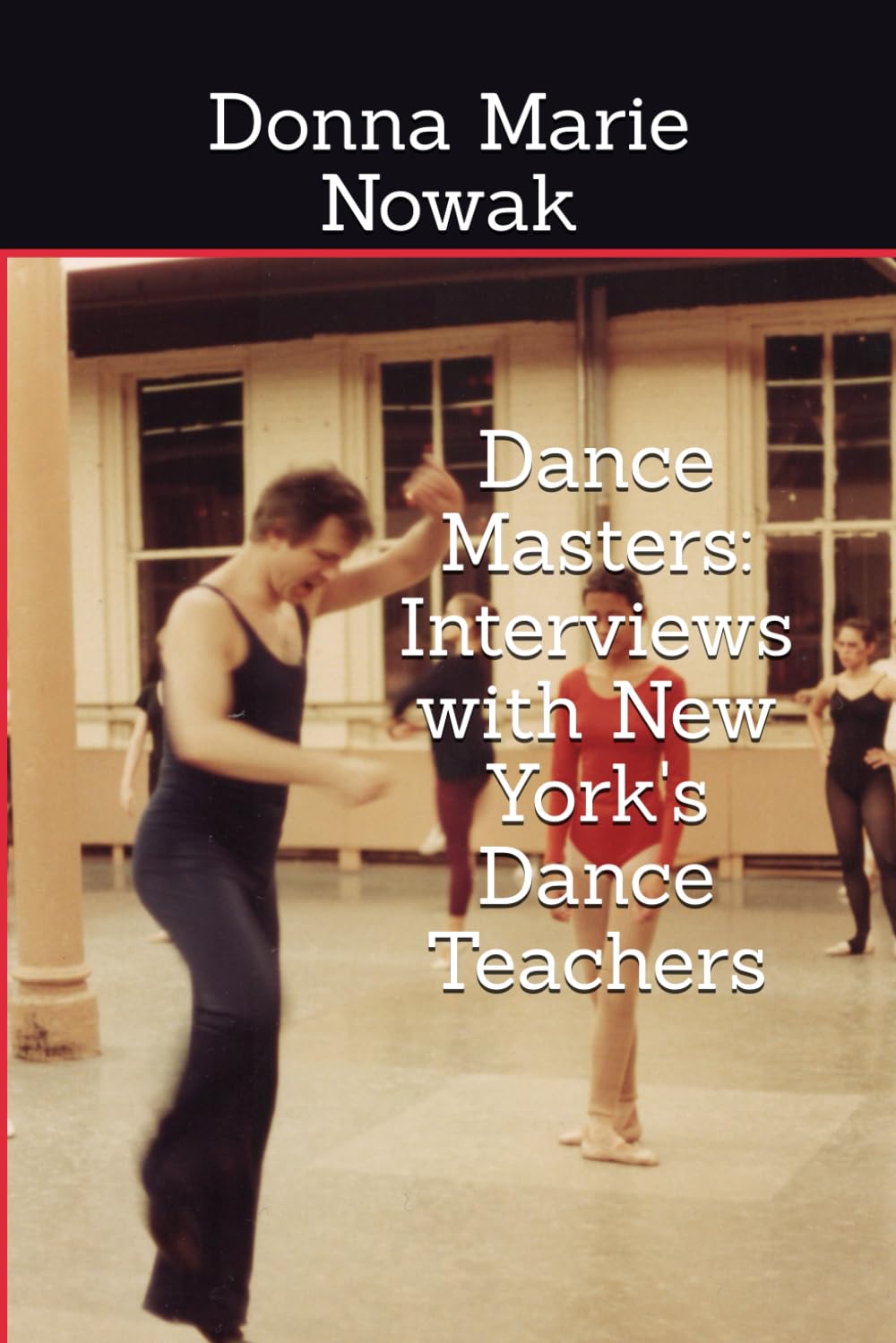 ler totalmente Dance Masters: Interviews with New York's Dance Teachers