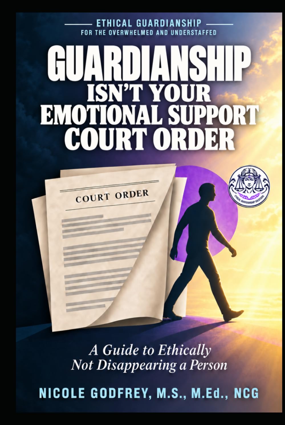 capítulo por capítulo baixar Guardianship Isn’t Your Emotional Support Court Order: A Guide to Ethically Not Disappearing a Person (Ethical Guardianship for the Overwhelmed and Understaffed)