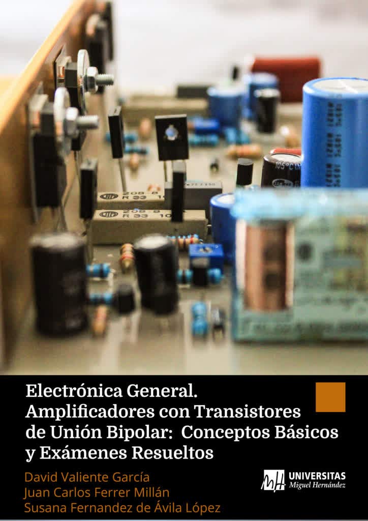 Electrónica General. Amplificadores con Transistores de Unión Bipolar: Conceptos Básicos y Exámenes Resueltos (Spanish Edition) baixar o livro de graça