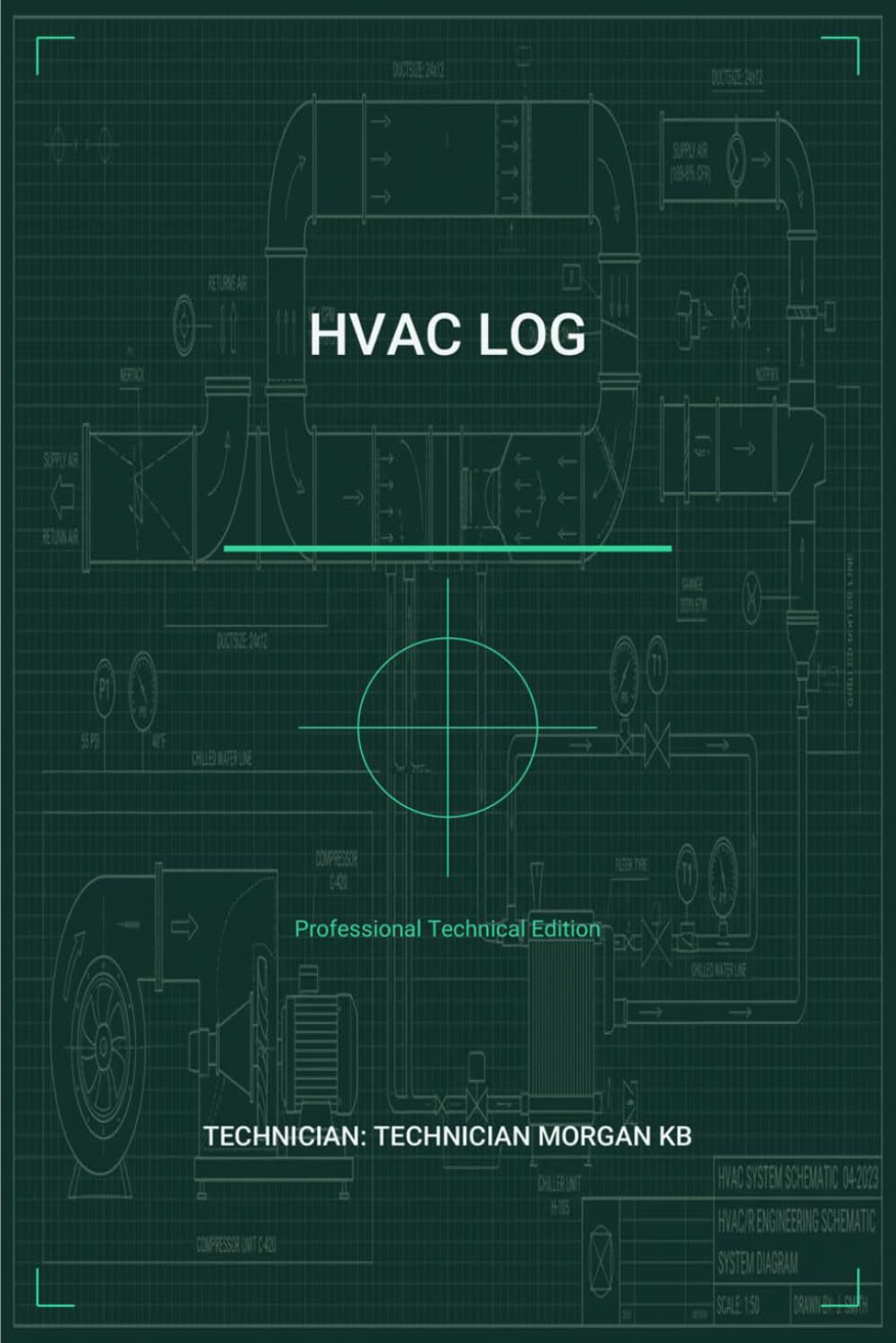 HVAC LOG: Professional Technical Edition: Equipment Maintenance & Repair Tracking Logbook baixar livro de graça