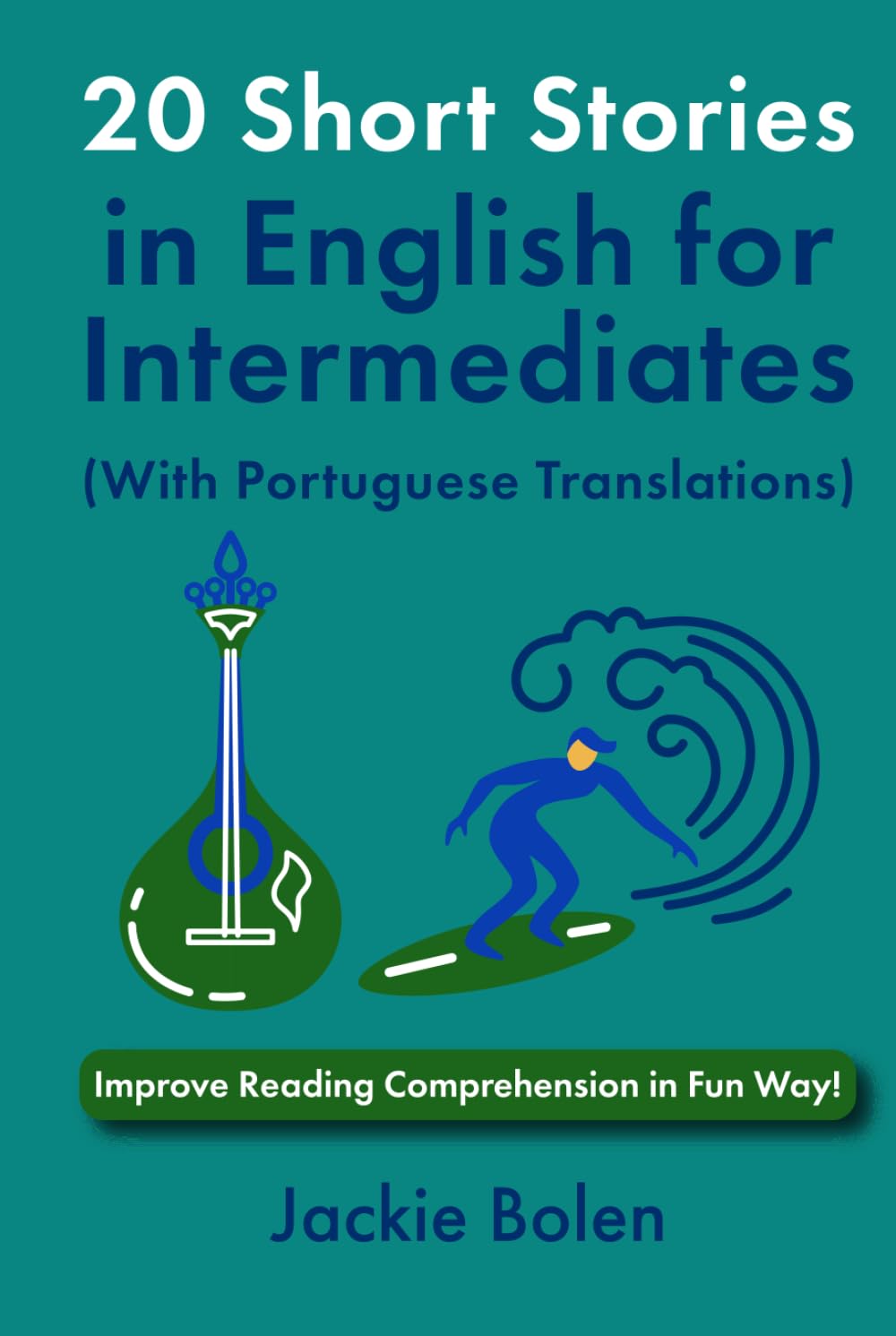 ler totalmente 20 Short Stories in English for Intermediates (With Portuguese Translations): Improve Reading Comprehension in Fun Way! (Learn English with Portuguese)