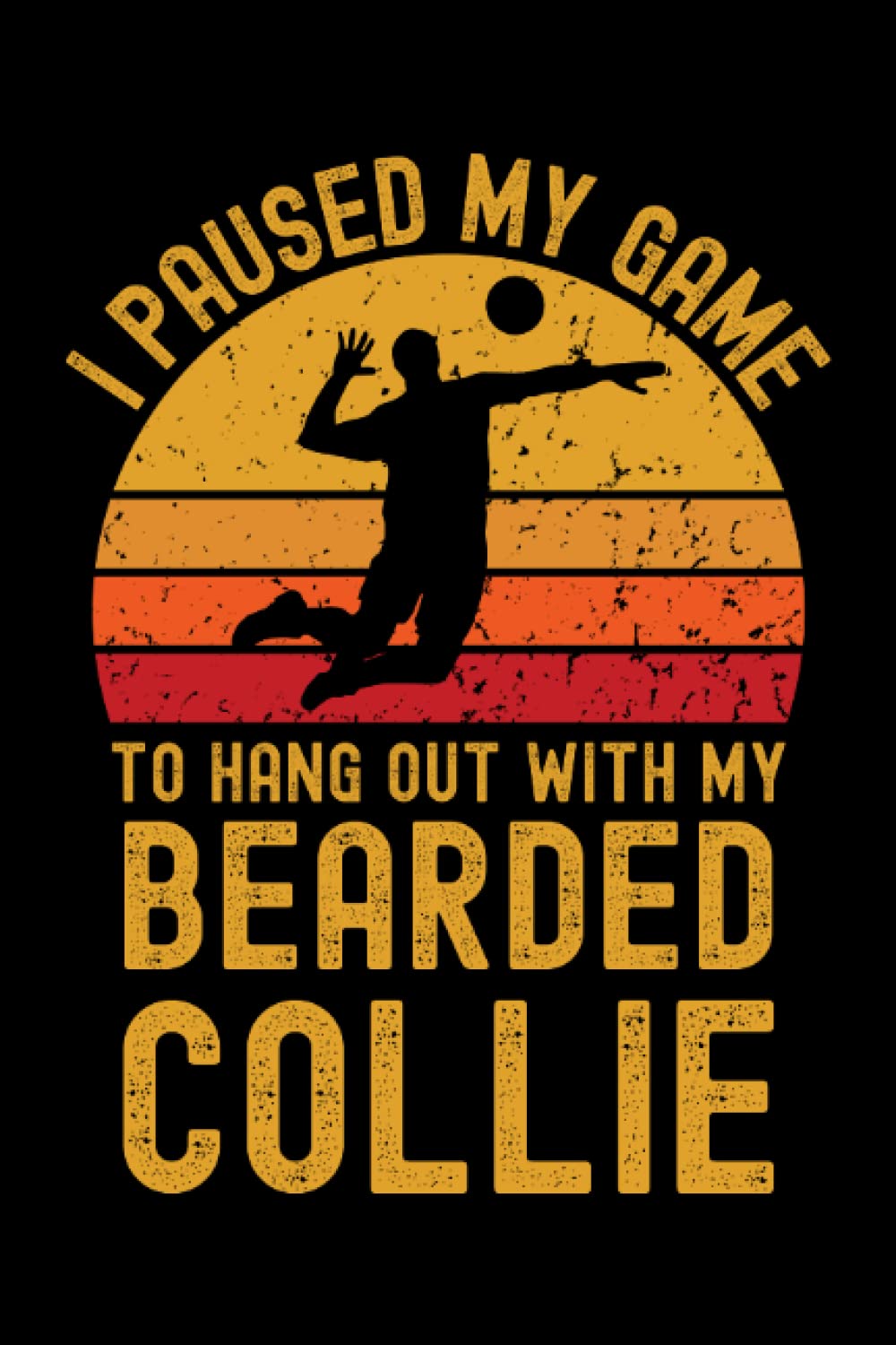ler totalmente Volleyball and Bearded Collie: 6"x9", Notes, Notebook, Journal, Diary, 120 Pages lined, Paperback Cover