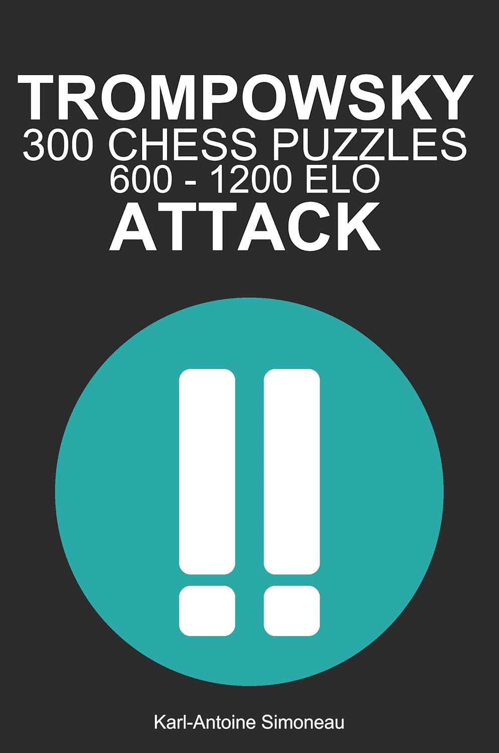 capítulo por capítulo baixar Trompowsky Attack Tactics: 300 Puzzles from 600 - 1200 ELO (Tactics by Opening: White Openings) (English Edition)