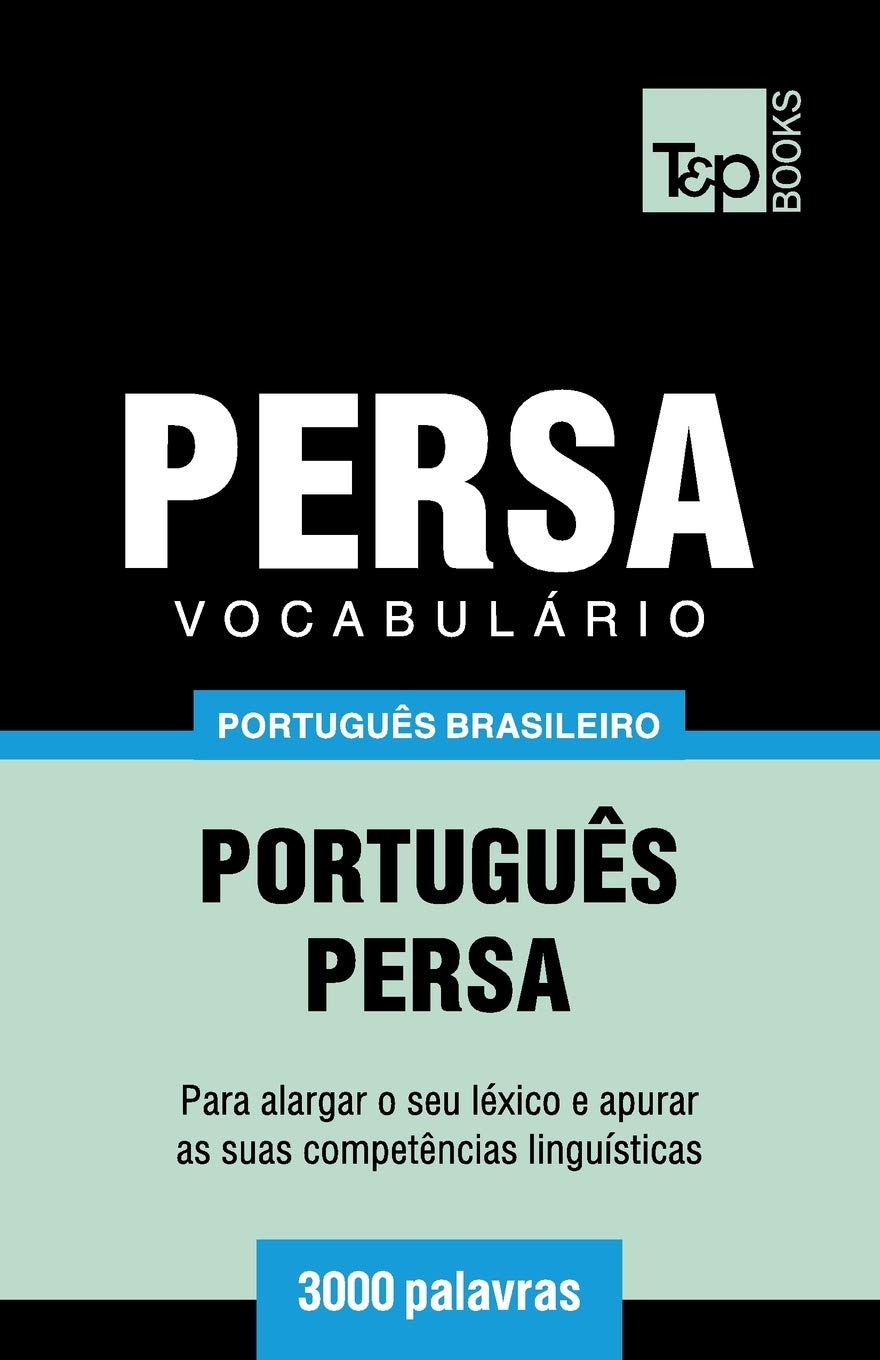 Vocabulário Português Brasileiro-Persa - 3000 palavras: 140 baixar o livro de graça