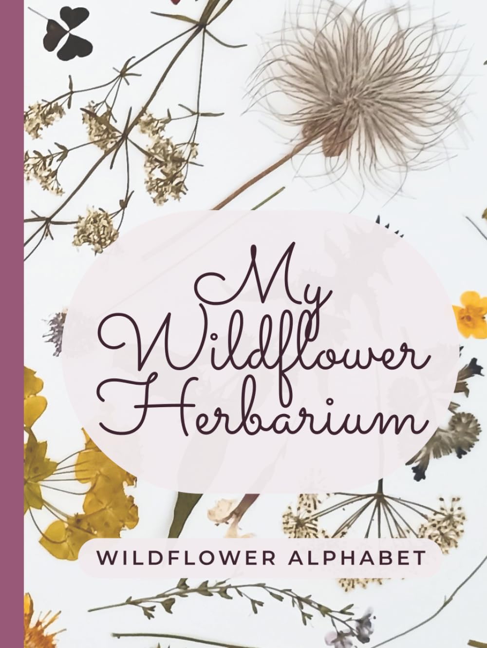 My Wildflower Herbarium: Wildflower alphabet baixar livro de graça