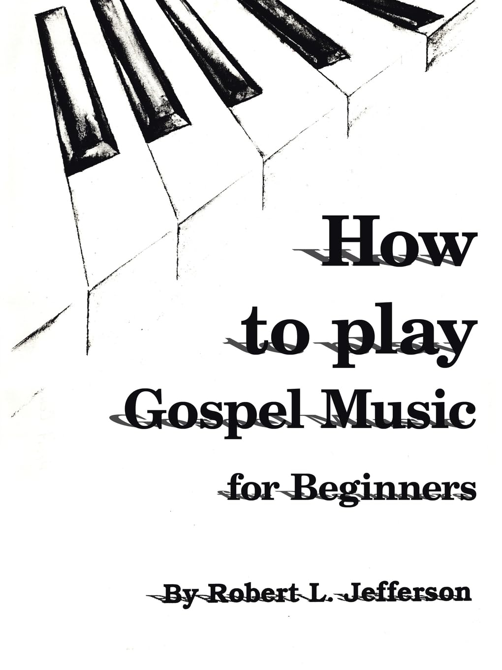 capítulo por capítulo baixar How to Play Gospel Music: For Beginners