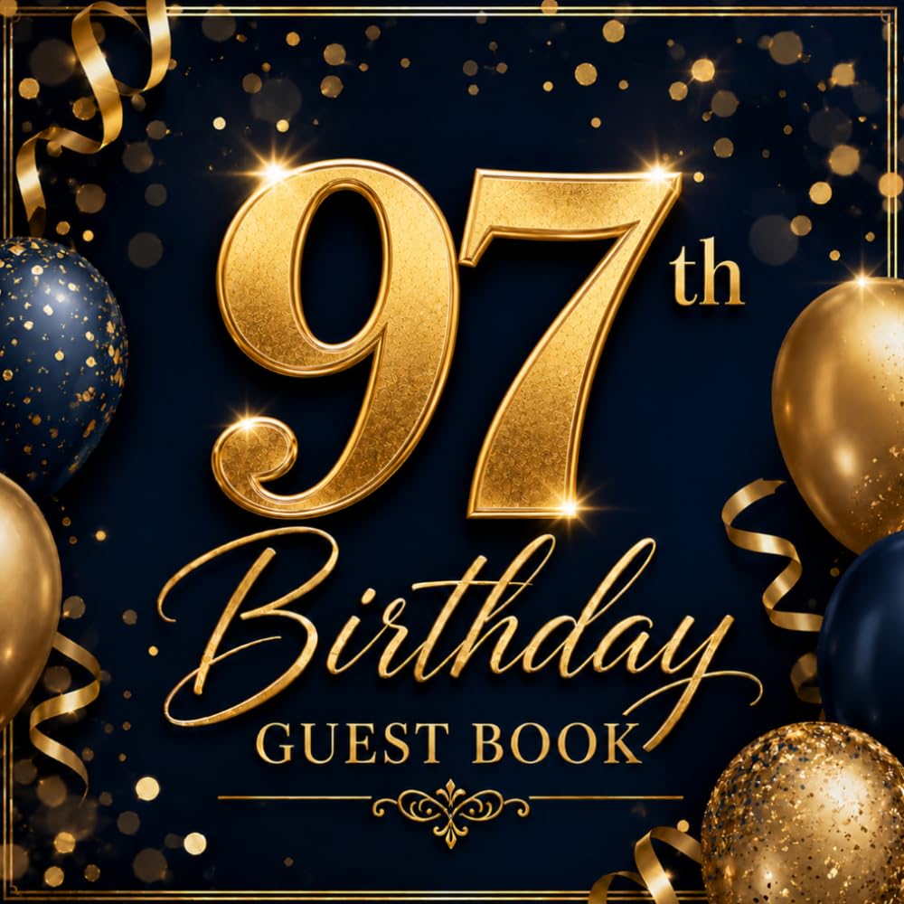 97th Birthday Guest Book: For Guests to Record Best Wishes, Messages and Memories baixar o livro de graça