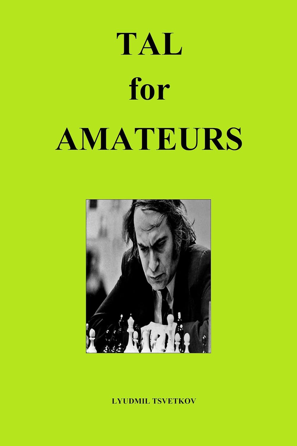 Tal for Amateurs (Chess Players for Amateurs) (English Edition) baixar o livro de graça